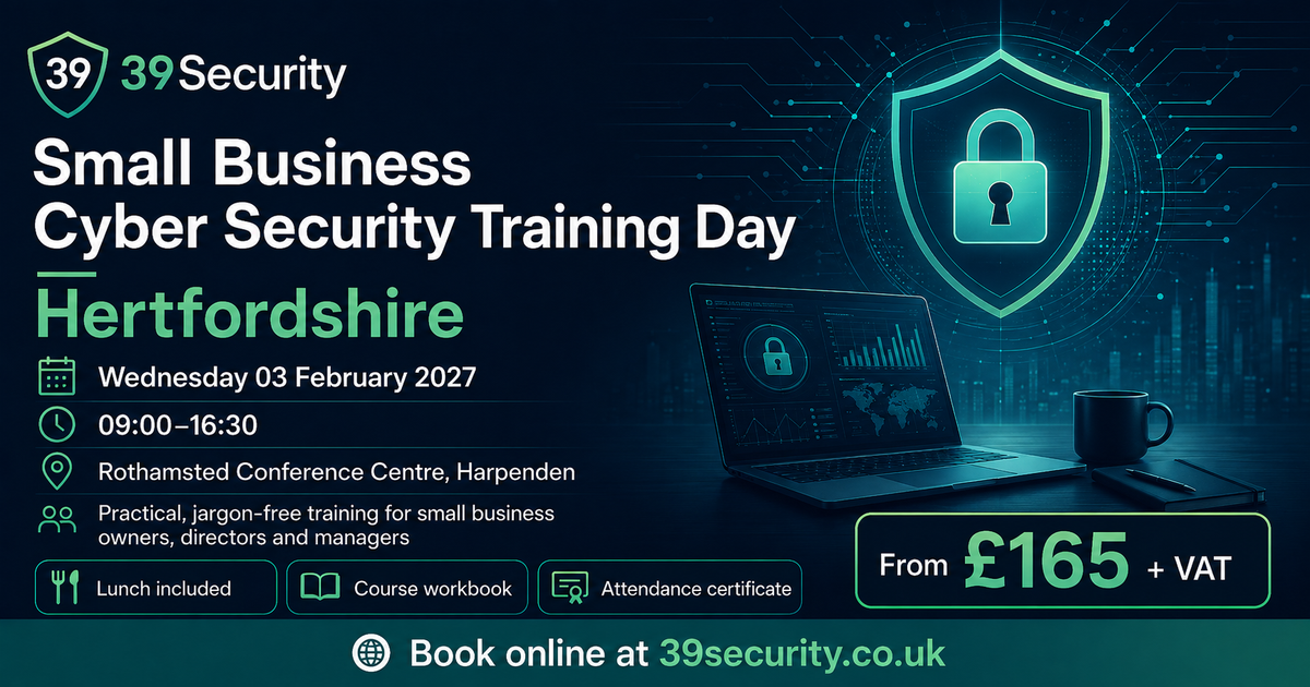 Small Business Cyber Security Training Day - Hertfordshire, 03 February 2027, Rothamsted Conference Centre, Harpenden, Hertfordshire